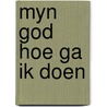 Myn god hoe ga ik doen door Lenders