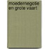 Moedernegotie en grote vaart