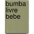 Bumba livre bebe