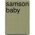 Samson baby