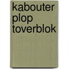 Kabouter Plop toverblok door Studio 100