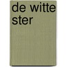 De Witte Ster door V. Gheysels