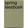 Spring leesboek by H. Bourlon