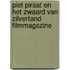 Piet Piraat en het Zwaard van Zilvertand Filmmagazine