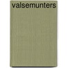 Valsemunters by Gide