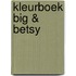 Kleurboek Big & Betsy