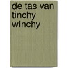 De tas van Tinchy Winchy door A. Davenport