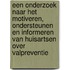 Een onderzoek naar het motiveren, ondersteunen en informeren van huisartsen over valpreventie