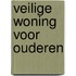 Veilige woning voor ouderen