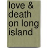 Love & Death on Long Island door R. Kwietniowski