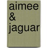 Aimee & Jaguar by M. Farberbock
