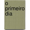O primeiro dia door W. Salles