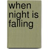 When night is falling door P. Rozema