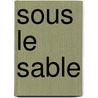 Sous le sable door F. Ozon