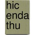 Hic enda thu