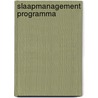 Slaapmanagement programma door Bourke