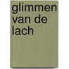 Glimmen van de lach door Meyles