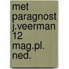 Met paragnost j.veerman 12 mag.pl. ned. door Bosch