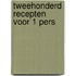 Tweehonderd recepten voor 1 pers