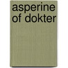 Asperine of dokter by Lonnie Coleman
