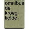 Omnibus de kroeg liefde by Zola