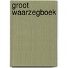 Groot waarzegboek door Dullaeri