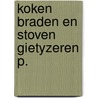 Koken braden en stoven gietyzeren p. door Gruninger