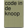 Code in de knoop by San Antonio