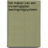Het maken van een invoeringsplan leerlingvolgsysteem door A. van der Horst