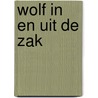 Wolf in en uit de zak by Hest