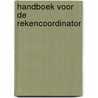 Handboek voor de rekencoordinator door Onbekend