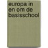 Europa in en om de basisschool