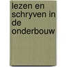 Lezen en schryven in de onderbouw by Bus