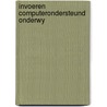 Invoeren computerondersteund onderwy by Beishuizen