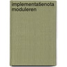 Implementatienota moduleren door Onbekend