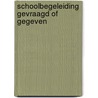 Schoolbegeleiding gevraagd of gegeven by Kampen