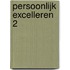 Persoonlijk excelleren 2