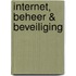 Internet, beheer & beveiliging