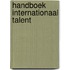 Handboek Internationaal Talent