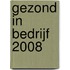 Gezond in bedrijf 2008