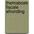 Themaboek fiscale afronding
