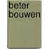 Beter bouwen