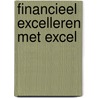 Financieel excelleren met Excel by Unknown