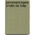 Pensioenregels onder de loep