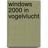 Windows 2000 in vogelvlucht door J. Reinders