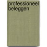 Professioneel beleggen door M. Toorop