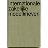 Internationale Zakelijke Modelbrieven door Onbekend