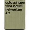 Oplossingen voor Novell netwerken 4.x door J. Vanderaart