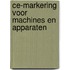 Ce-markering voor machines en apparaten