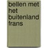 Bellen met het buitenland Frans